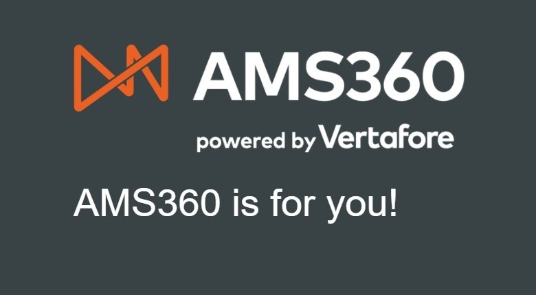 AMS360 is for you!
