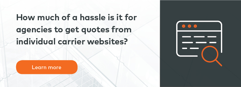 How much of a hassle is it for agencies to get quotes from individual carrier websites?