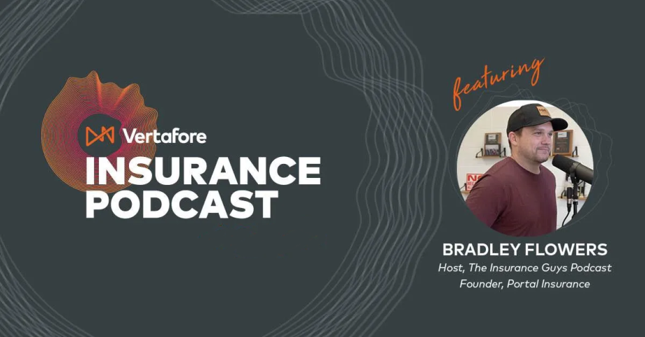 Vertafore Insurance Podcast - Bradley Flowers