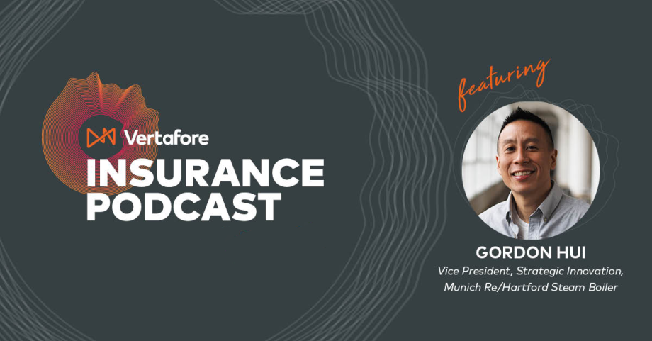 Vertafore Insurance Podcast - Gordon Hui