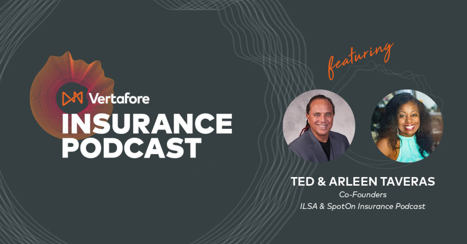 Vertafore Insurance Podcast - Ted and Arleen Taveras