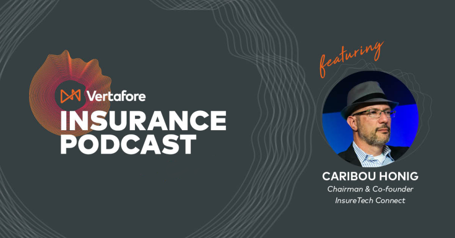 Vertafore Insurance Podcast - Caribou Honig