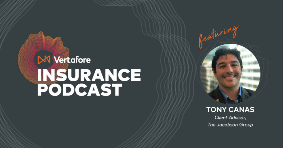 Vertafore Insurance Podcast - tony Canas