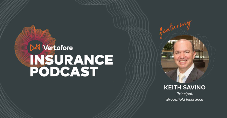 Vertafore Insurance Podcast - Keith Savino