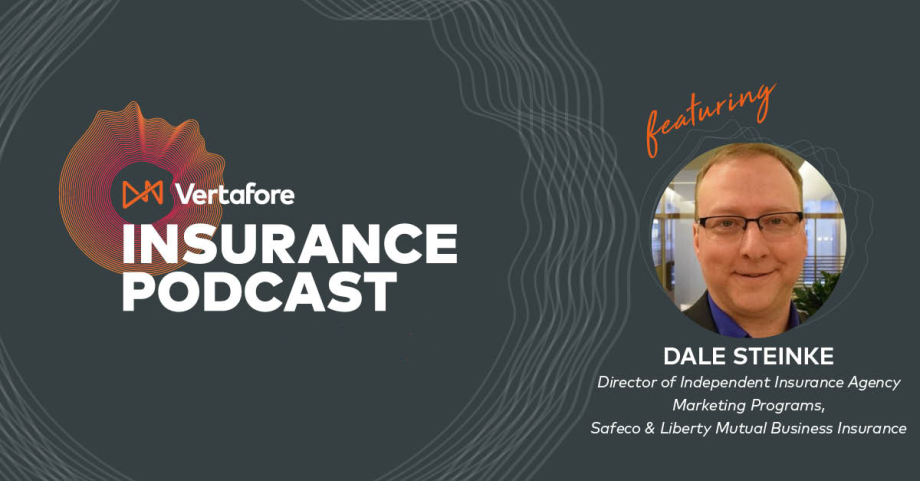 Vertafore Insurance Podcast - Dale Steinke