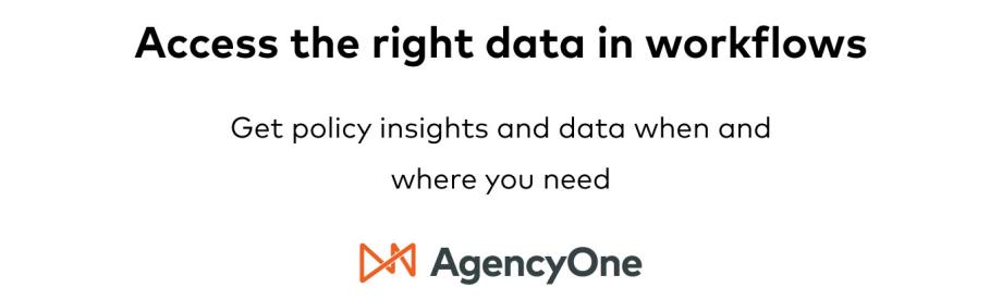 Access the right data in workflows with AgencyOne and RiskMatch from Vertafore