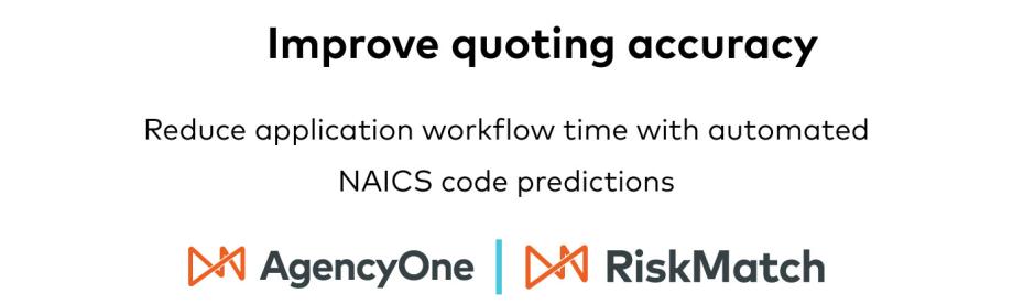 Improve quoting accuracy with AgencyOne and RiskMatch from Vertafore